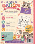 UN MUNDO DE GATICOS colorea, y pinta en Acuarela o Acrílico.