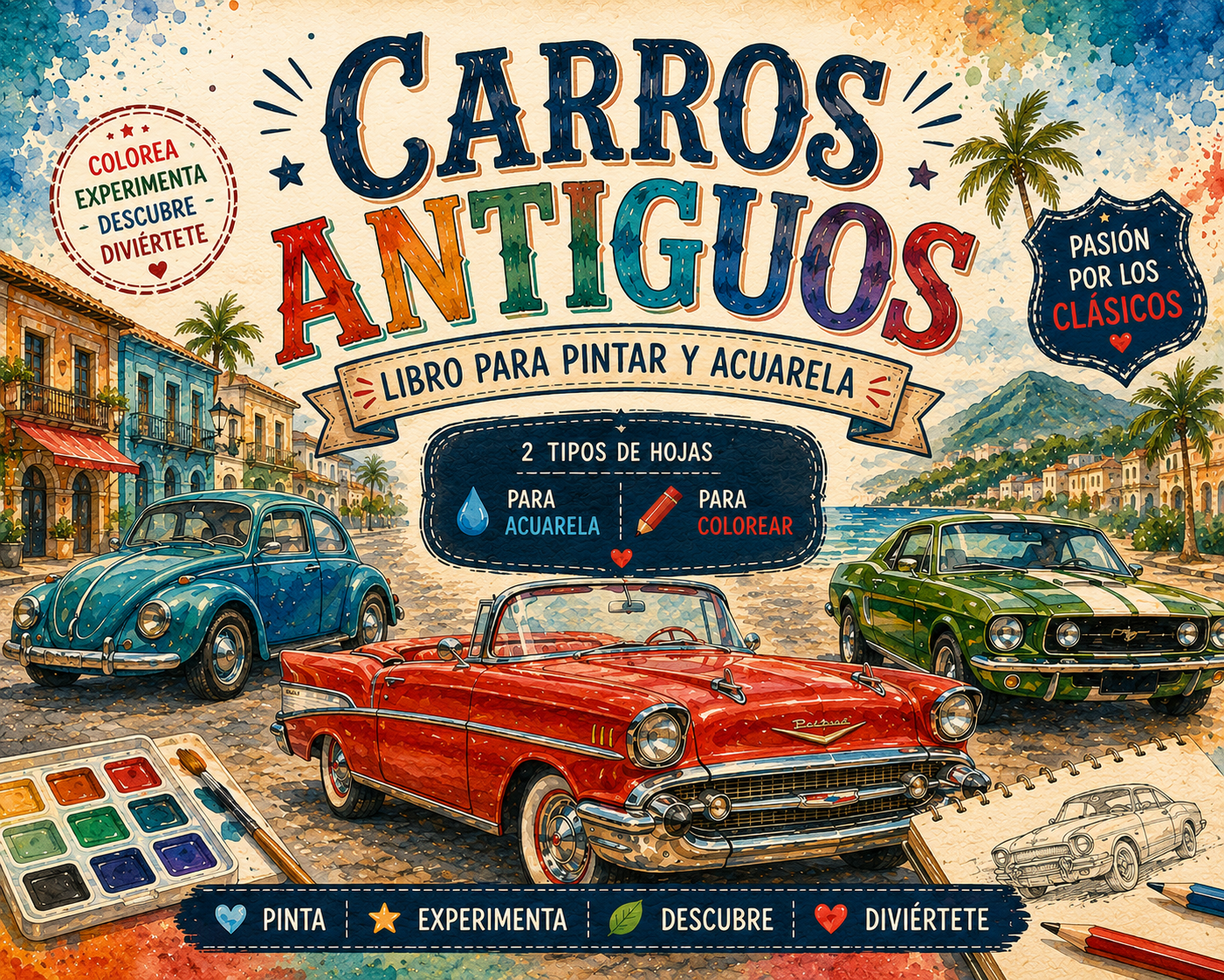 Carros Antiguos: Libro para Pintar y Acuarela – Pasión por los Clásicos